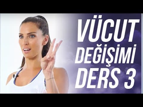 6 Haftada Vücüt Değişim Kampı Benimle Zayıflayın (Ders 3)